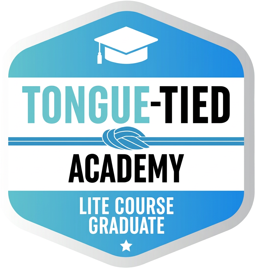 Tongue-Tied Academy Lite Course Graduate